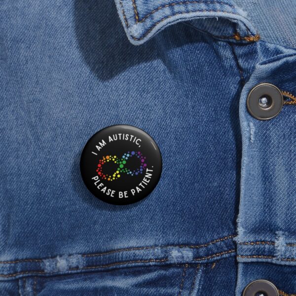 Autism Patience Button - Image 2