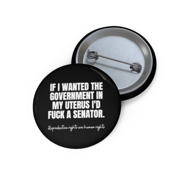 Fvck a Senator Button - Image 3