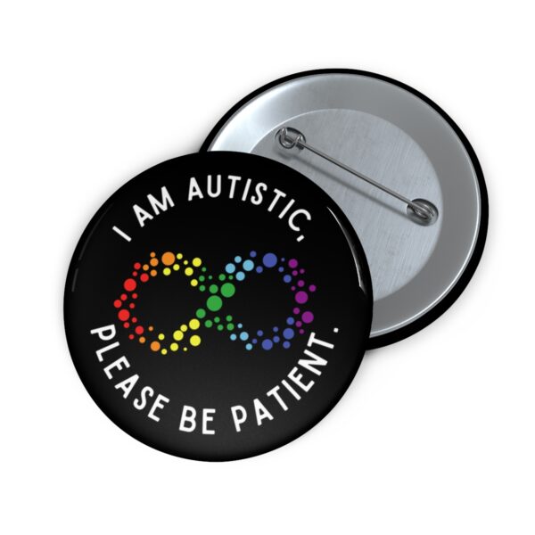 Autism Patience Button - Image 3