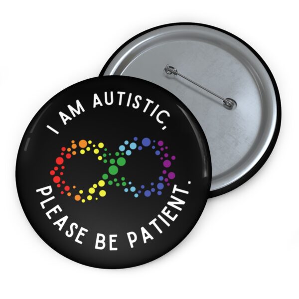 Autism Patience Button - Image 5