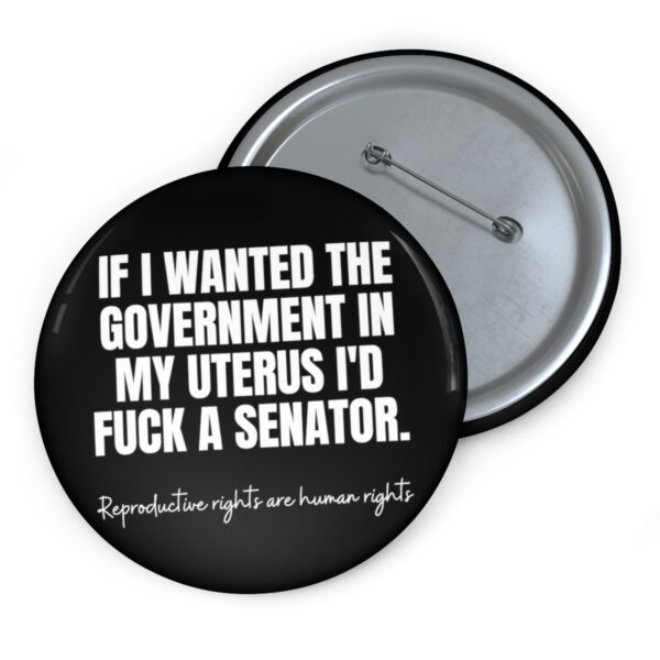 Fvck a Senator Button - Image 5