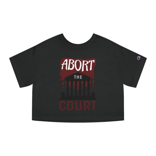 Abort the Court Cropped T-Shirt - Image 7