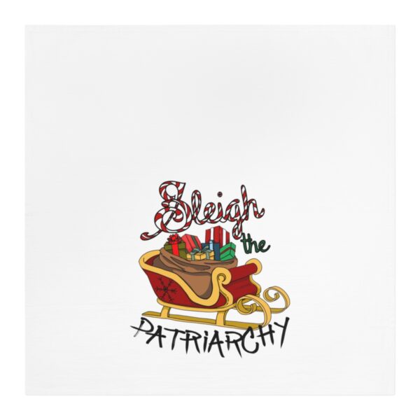 Sleigh the Patriarchy Tea Towel - Image 2