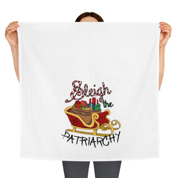 Sleigh the Patriarchy Tea Towel - Image 3