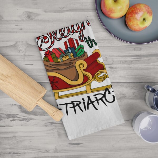Sleigh the Patriarchy Tea Towel - Image 5