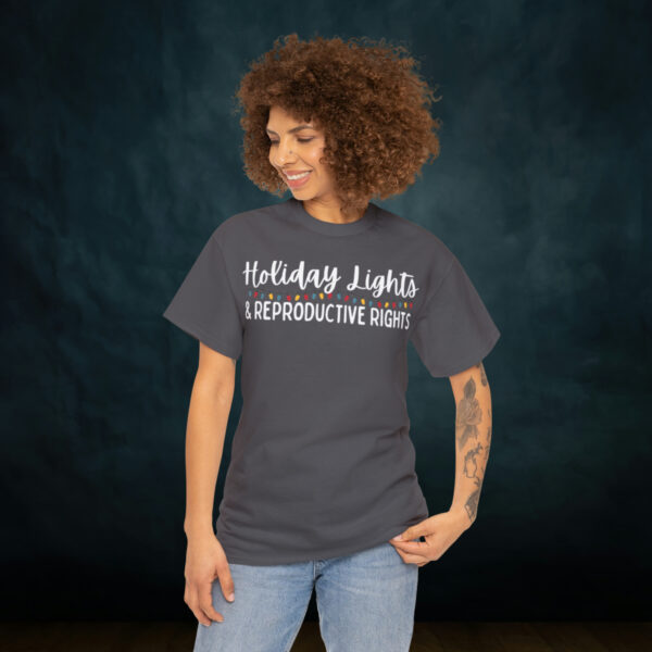 Holiday Lights & Reproductive Rights Christmas Unisex Heavy Cotton Tee - Image 52