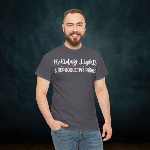 Holiday Lights & Reproductive Rights Christmas Unisex Heavy Cotton Tee - Image 53