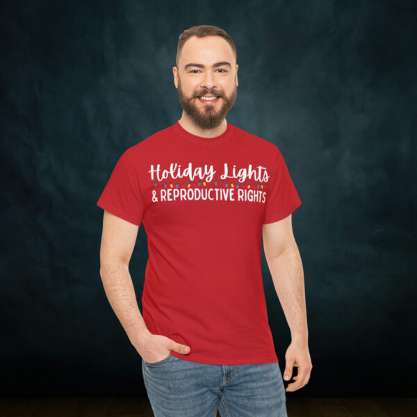 Holiday Lights & Reproductive Rights Christmas Unisex Heavy Cotton Tee - Image 5