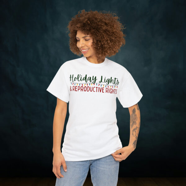 Holiday Lights & Reproductive Rights Christmas Unisex Heavy Cotton Tee - Image 16