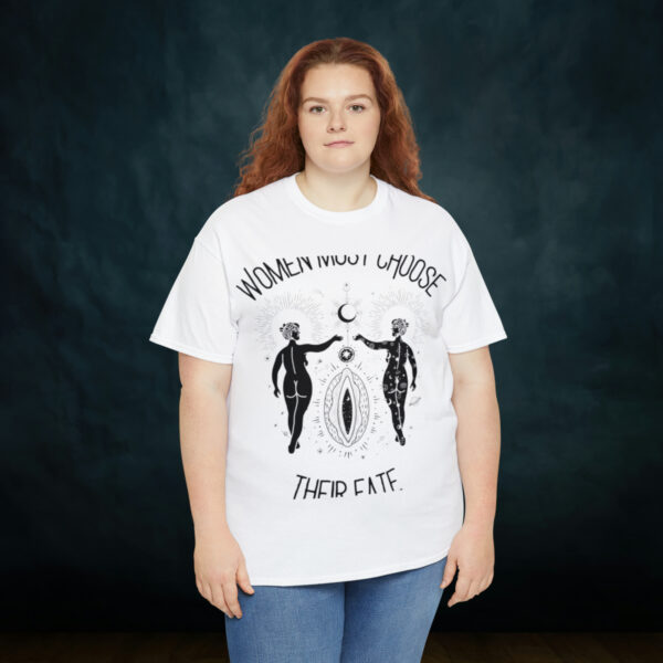 Women Must Choose Their Fate Cotton Tee - Image 13