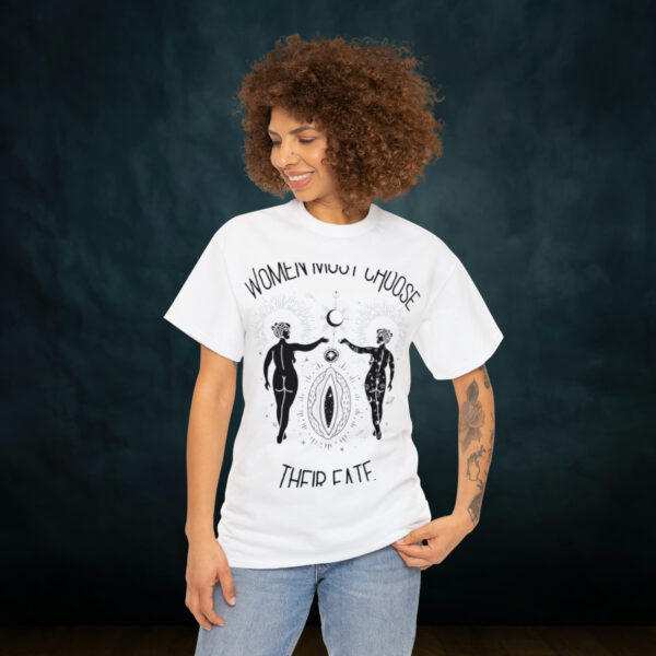 Women Must Choose Their Fate Cotton Tee - Image 16