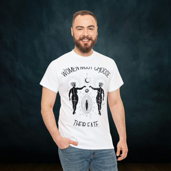 Women Must Choose Their Fate Cotton Tee - Image 18