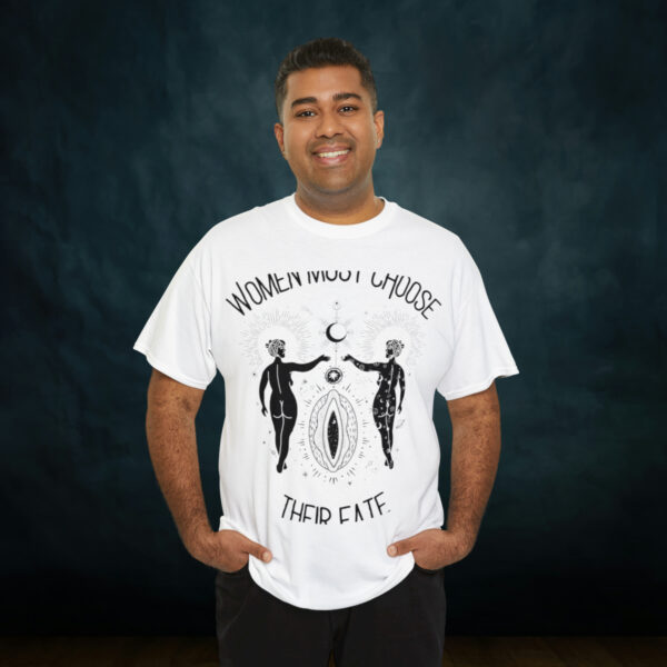 Women Must Choose Their Fate Cotton Tee - Image 20