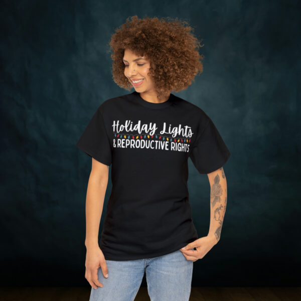 Holiday Lights & Reproductive Rights Christmas Unisex Heavy Cotton Tee - Image 28