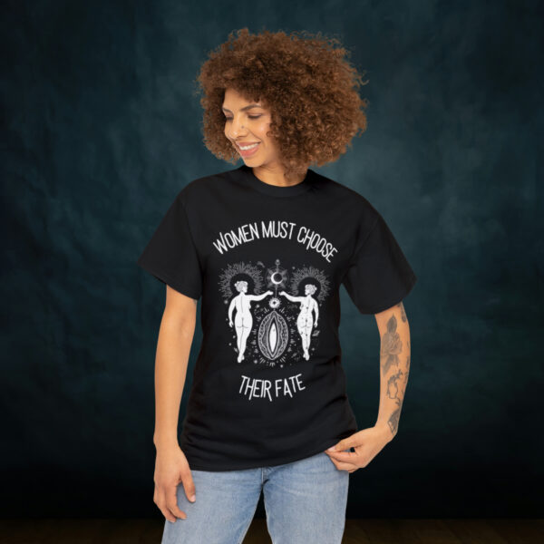 Women Must Choose Their Fate Cotton Tee - Image 4