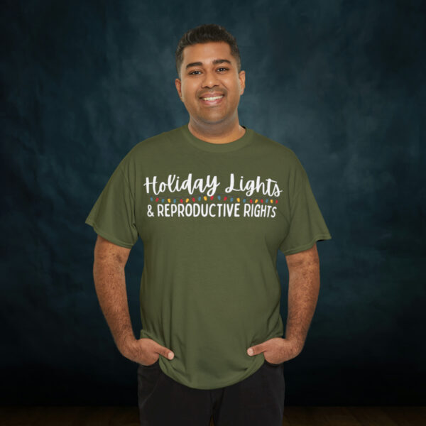 Holiday Lights & Reproductive Rights Christmas Unisex Heavy Cotton Tee - Image 44