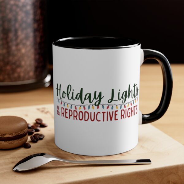 Holiday Lights & Reproductive Rights Sassy Christmas Accent Coffee Mug, 11oz - Image 8