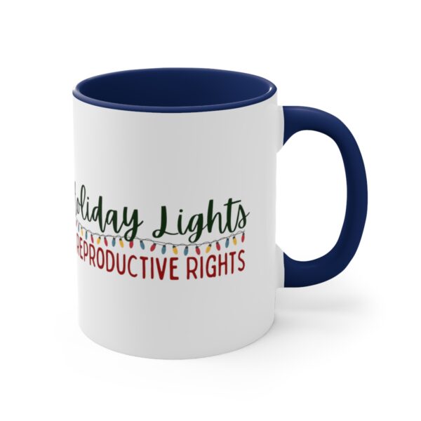 Holiday Lights & Reproductive Rights Sassy Christmas Accent Coffee Mug, 11oz - Image 11