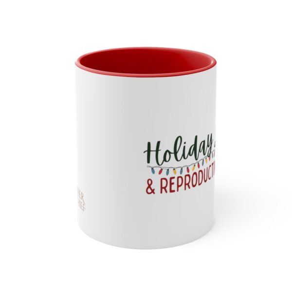 Holiday Lights & Reproductive Rights Sassy Christmas Accent Coffee Mug, 11oz - Image 2