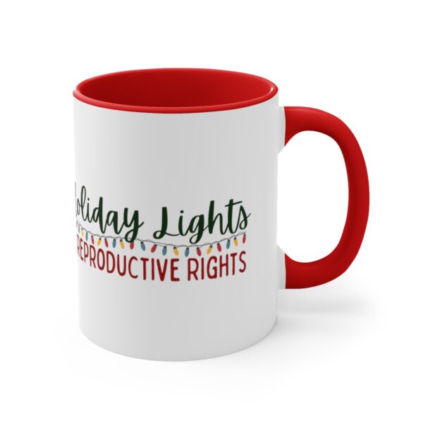 Holiday Lights & Reproductive Rights Sassy Christmas Accent Coffee Mug, 11oz - Image 4