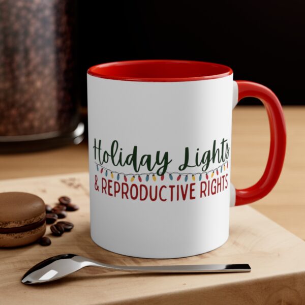 Holiday Lights & Reproductive Rights Sassy Christmas Accent Coffee Mug, 11oz