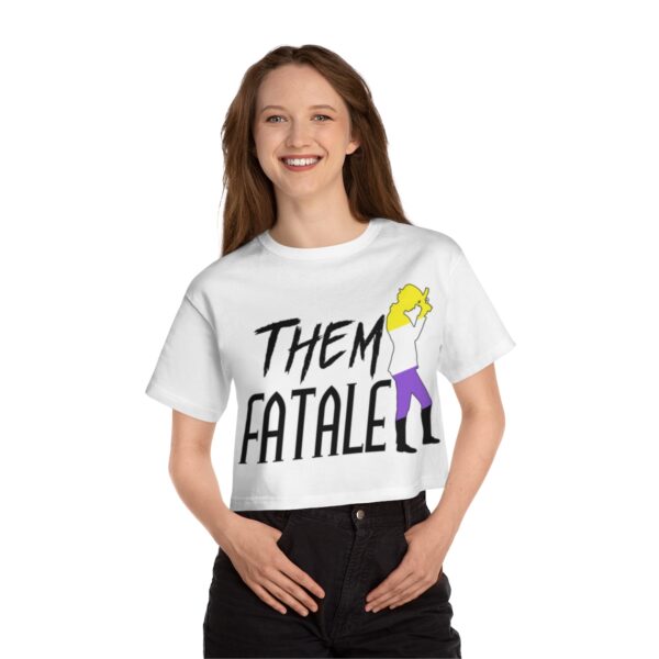Them Fatale Cropped T-Shirt - Image 6