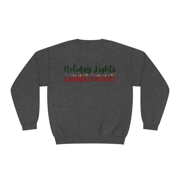 Holiday Lights & Reproductive Rights Crewneck Sweatshirt - Image 9