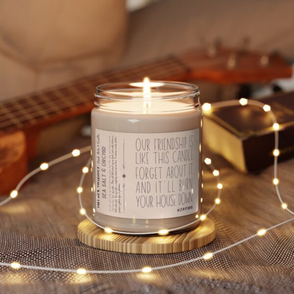 Burn Your House Down Friendship Candle Scented Soy Candle, 9oz - Image 3