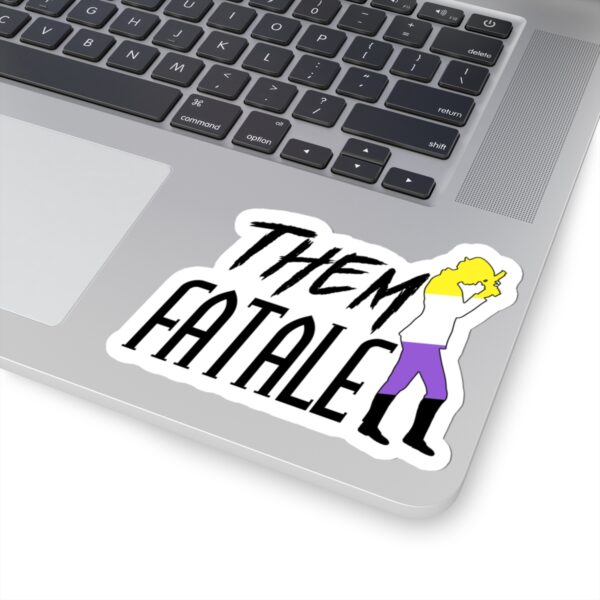 Them Fatale Die-Cut Stickers - Image 5