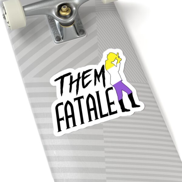 Them Fatale Die-Cut Stickers - Image 8